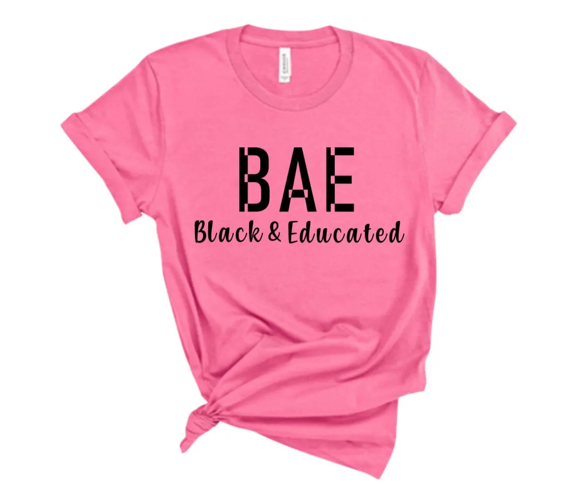BAE Black and Educated Shirt