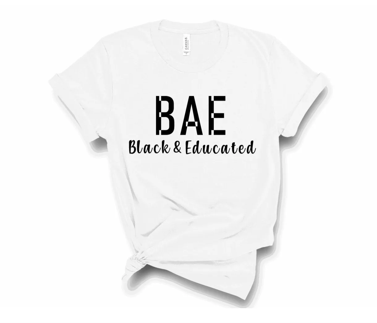 BAE Black and Educated Shirt