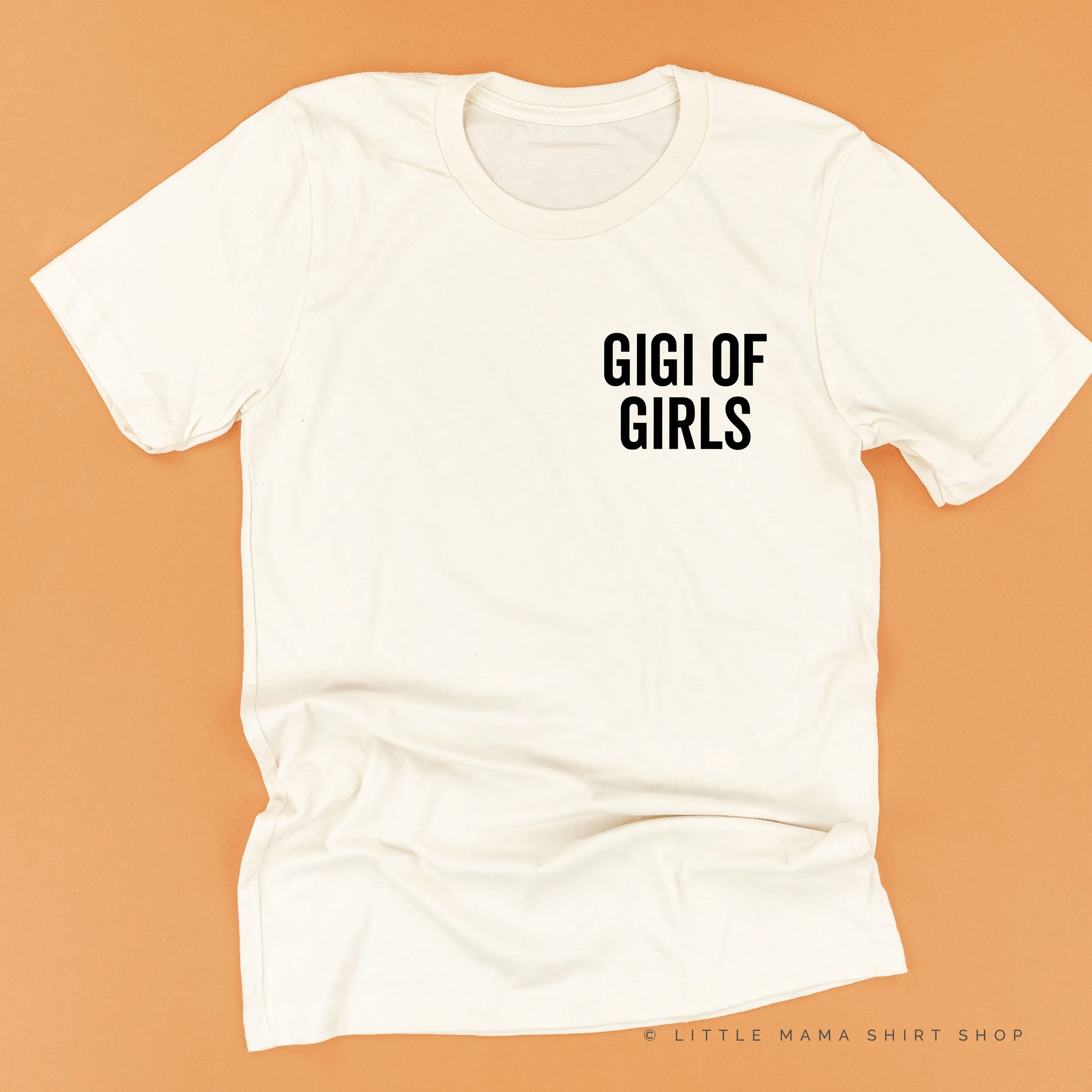 GIGI OF GIRLS - BLOCK FONT POCKET SIZE - Unisex Tee