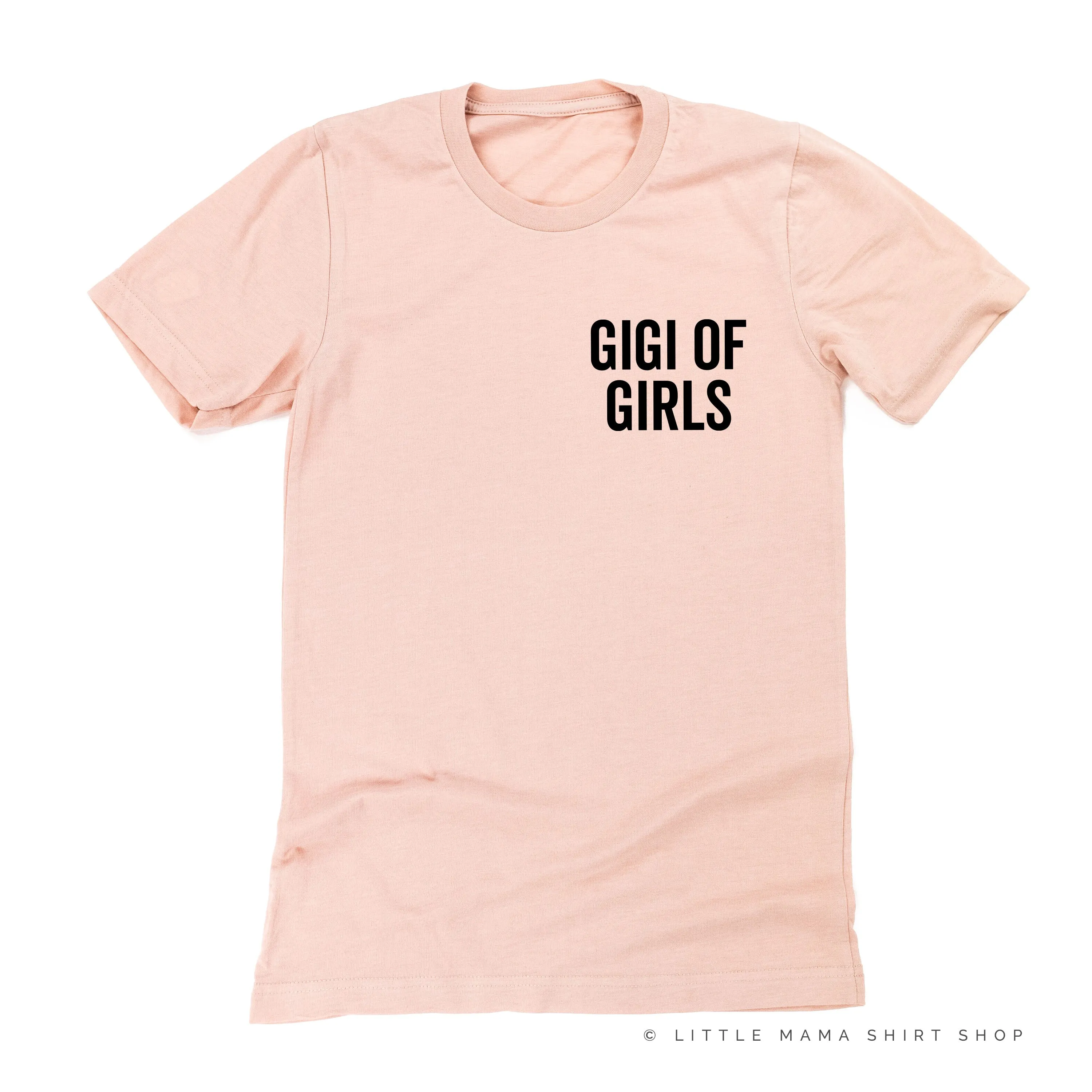 GIGI OF GIRLS - BLOCK FONT POCKET SIZE - Unisex Tee