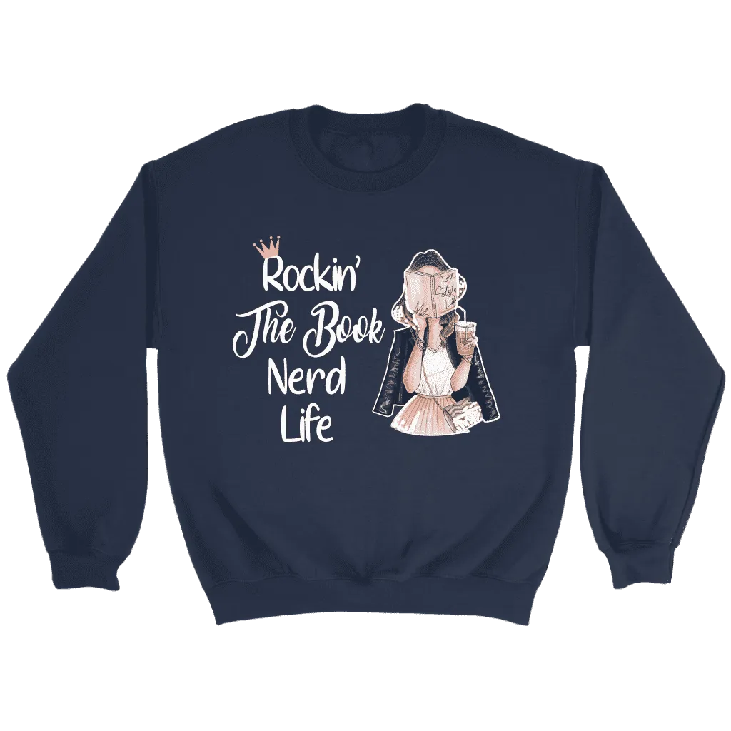 "The Book Nerd Life" Sweatshirt
