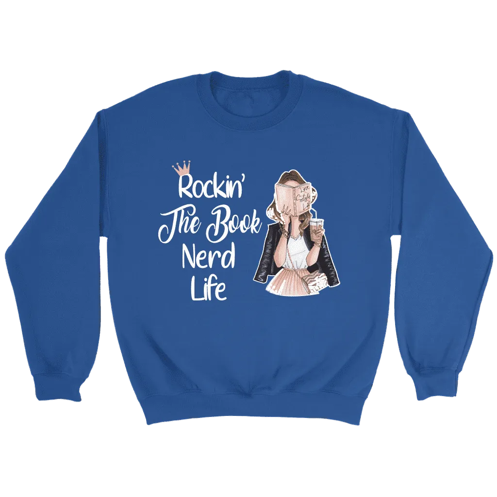 "The Book Nerd Life" Sweatshirt