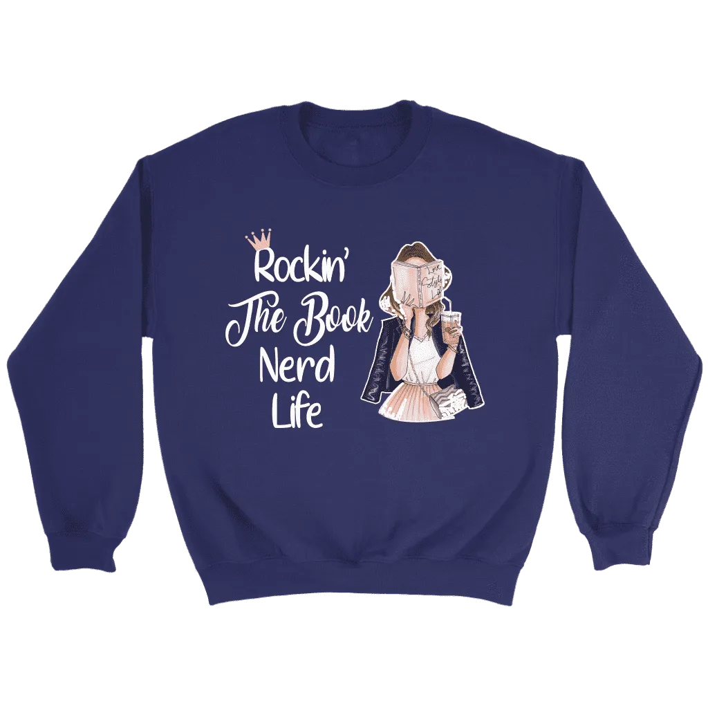 "The Book Nerd Life" Sweatshirt