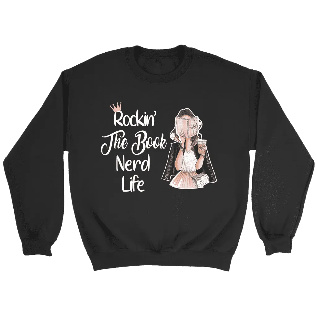 "The Book Nerd Life" Sweatshirt